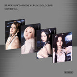 Blackpink - 3rd Mini Album [deadline] (silver Ver.) (digipack Ver.) (4 Types Random)